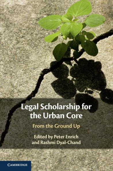 Legal Scholarship for the Urban Core