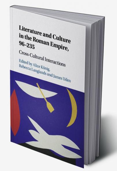 Literature and Culture in the Roman Empire 96-235