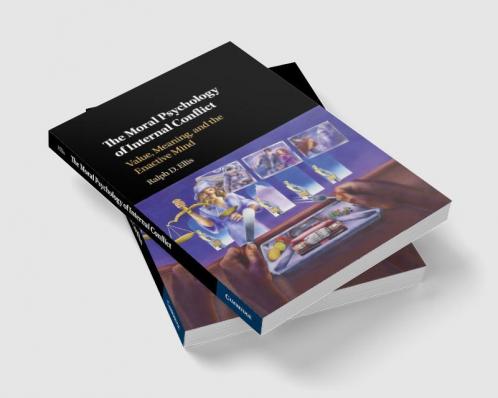 The Moral Psychology of Internal Conflict