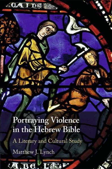 Portraying Violence in the Hebrew Bible