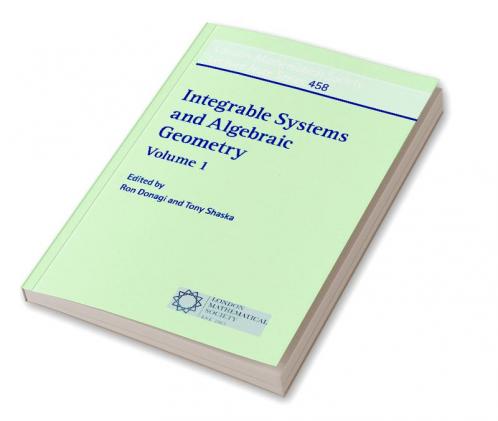 Integrable Systems and Algebraic Geometry