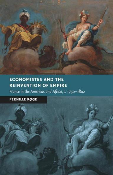 Economistes and the Reinvention of Empire