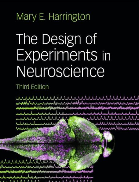 The Design of Experiments in Neuroscience