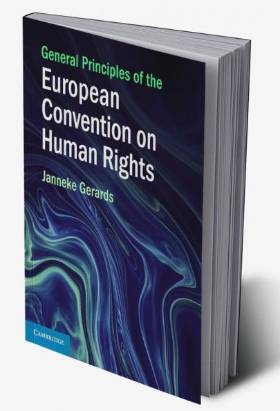 General Principles of the European Convention on Human Rights