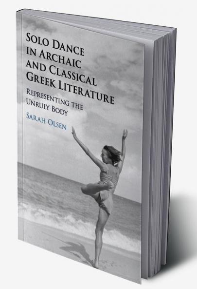 Solo Dance in Archaic and Classical Greek Literature