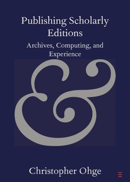 Publishing Scholarly Editions