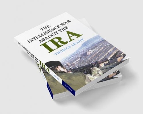 The Intelligence War against the IRA