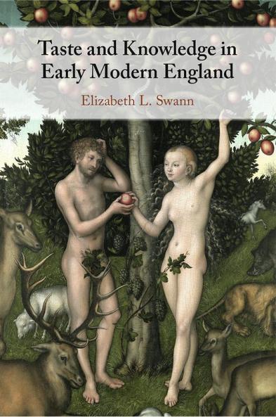 Taste and Knowledge in Early Modern England