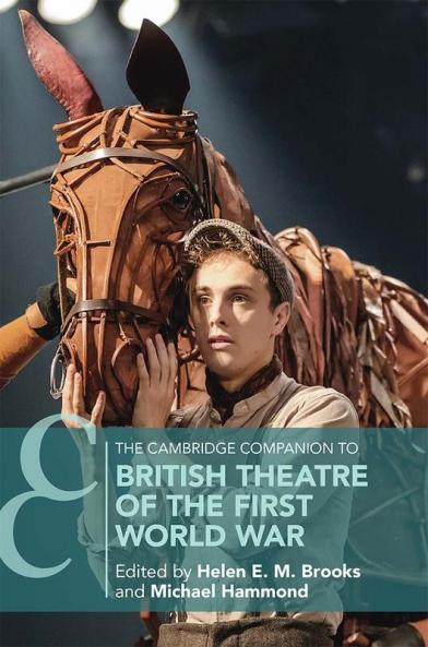 Cambridge Companion to British Theatre of the First World War