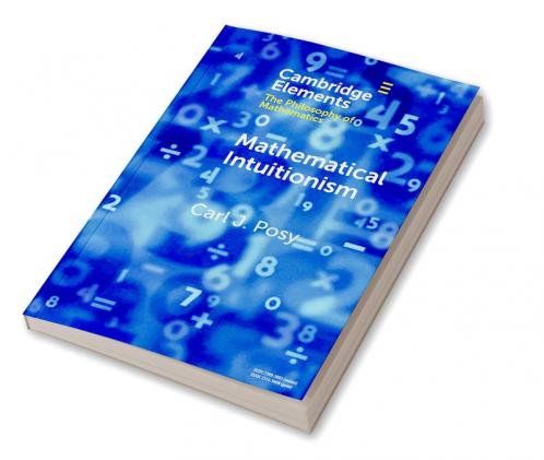 Mathematical Intuitionism