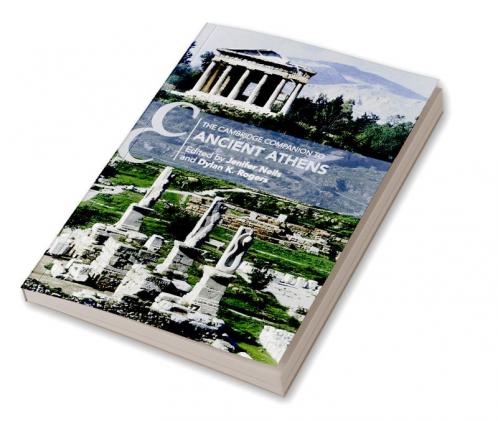 The Cambridge Companion to Ancient Athens