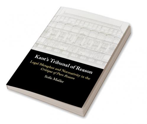Kant's Tribunal of Reason