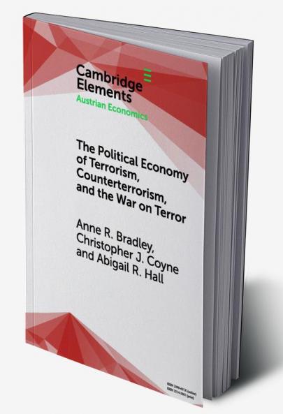 Political Economy of Terrorism Counterterrorism and the War on Terror