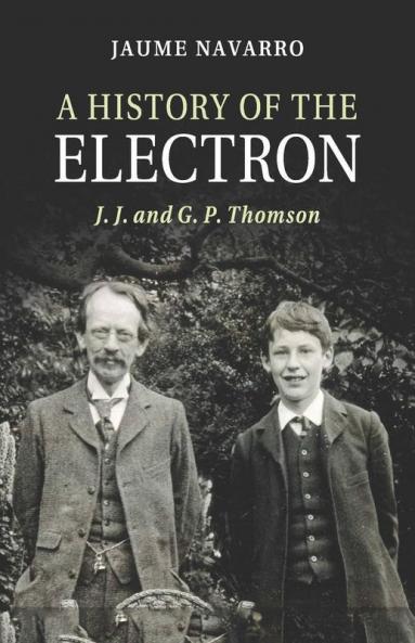 A History of the Electron