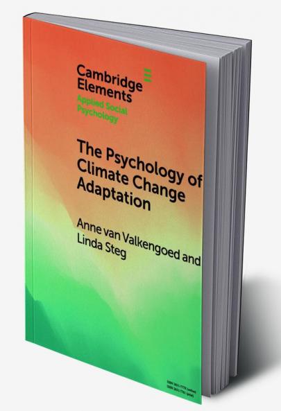 The Psychology of Climate Change Adaptation