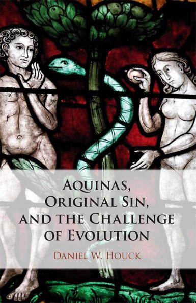Aquinas Original Sin and the Challenge of Evolution