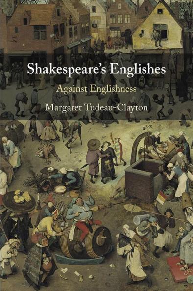 Shakespeare's Englishes