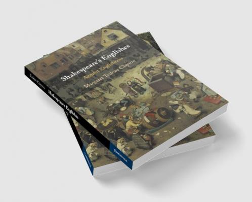 Shakespeare's Englishes