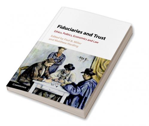 Fiduciaries and Trust