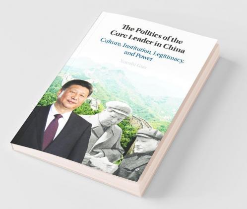 The Politics of the Core Leader in China