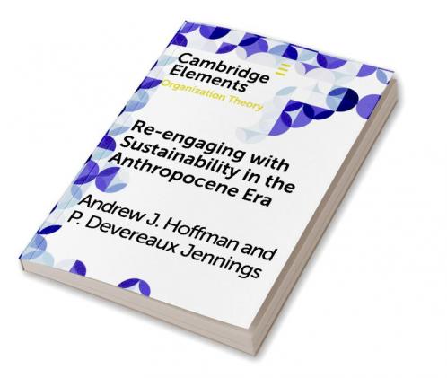 Re-engaging with Sustainability in the Anthropocene             Era