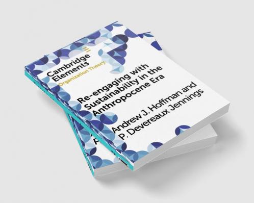 Re-engaging with Sustainability in the Anthropocene             Era