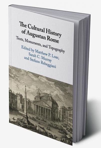 The Cultural History of Augustan Rome