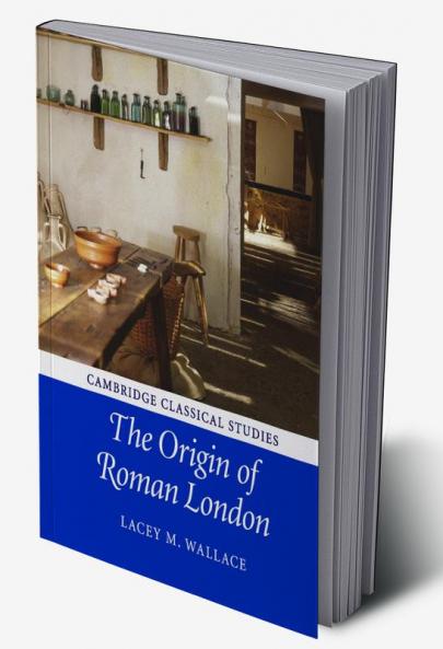 The Origin of Roman London