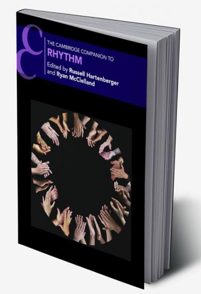 The Cambridge Companion to Rhythm