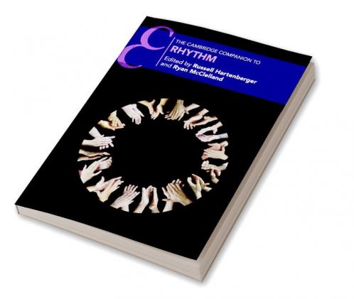 The Cambridge Companion to Rhythm