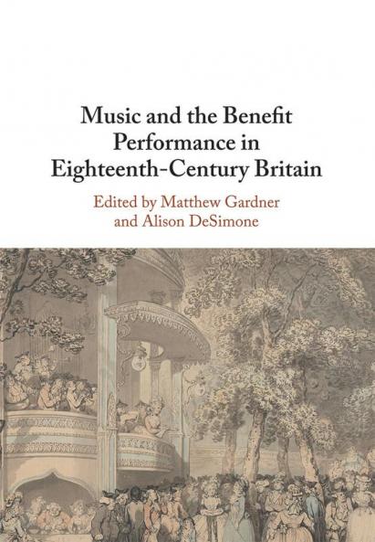 Music and the Benefit Performance in Eighteenth-Century Britain