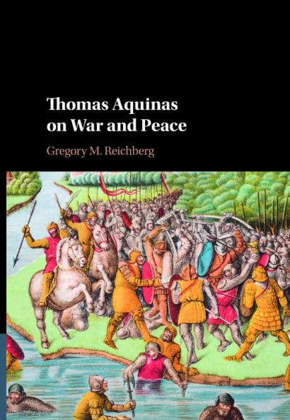 Thomas Aquinas on War and Peace