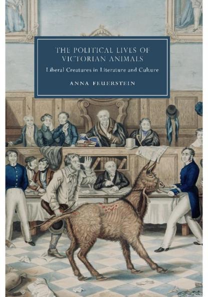 The Political Lives of Victorian Animals