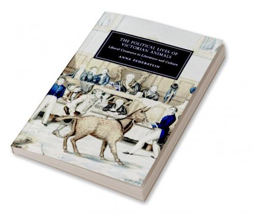 The Political Lives of Victorian Animals