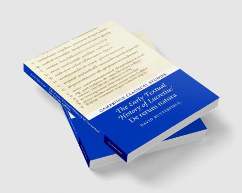 The Early Textual History of Lucretius' De rerum natura
