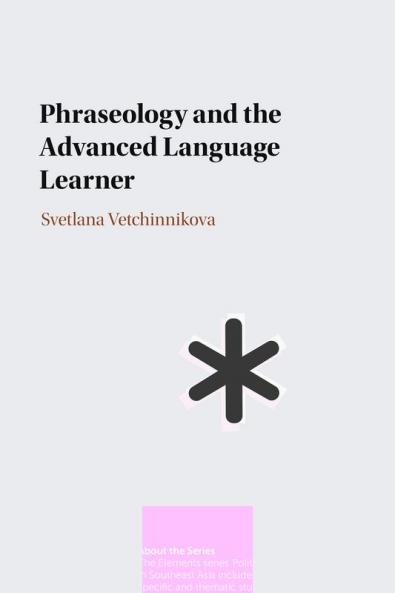 Phraseology and the Advanced Language Learner