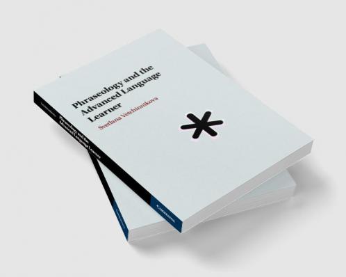 Phraseology and the Advanced Language Learner