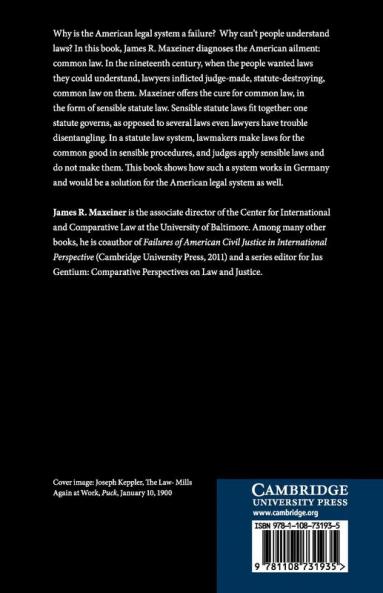 Failures of American Methods of Lawmaking in Historical and Comparative Perspectives