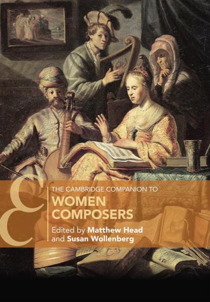 The Cambridge Companion to Women Composers