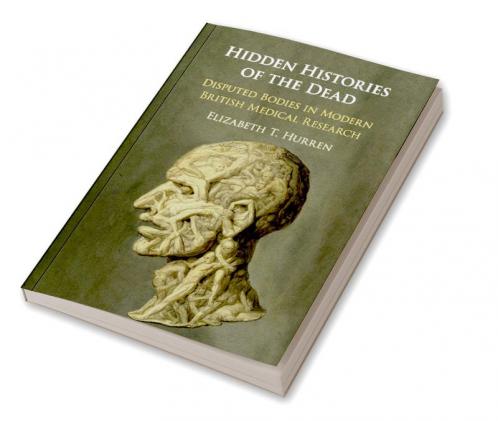 Hidden Histories of the Dead