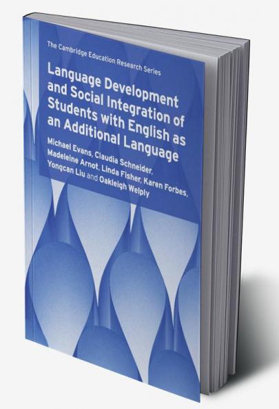 Language Development and Social Integration of Students with English as an Additional Language