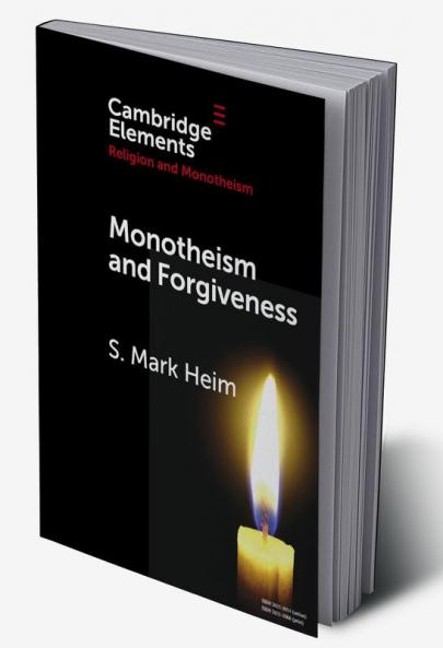 Monotheism and Forgiveness