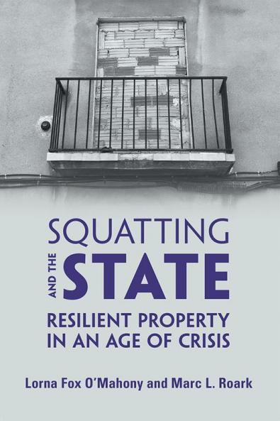 Squatting and the State