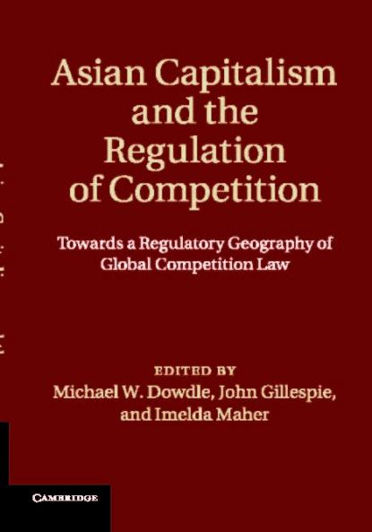 Asian Capitalism and the Regulation of Competition