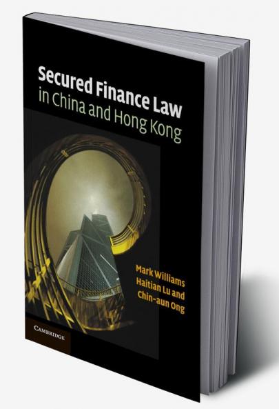 Secured Finance Law in China and Hong Kong