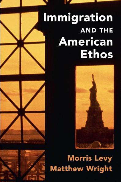 Immigration and the American Ethos