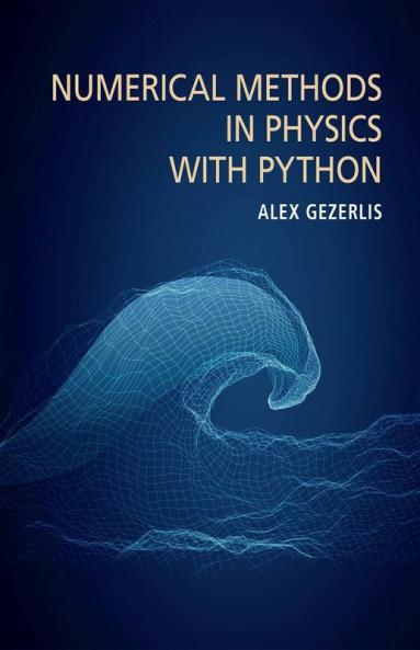 Numerical Methods in Physics with Python
