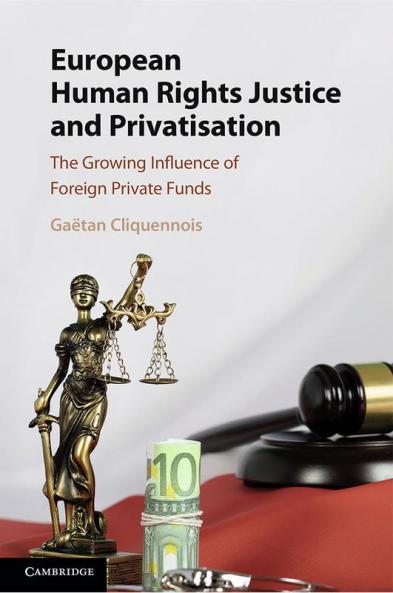 European Human Rights Justice and Privatisation