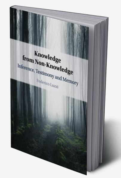 Knowledge from Non-Knowledge