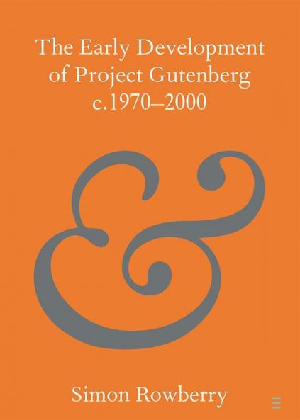 Early Development of Project Gutenberg c.1970-2000